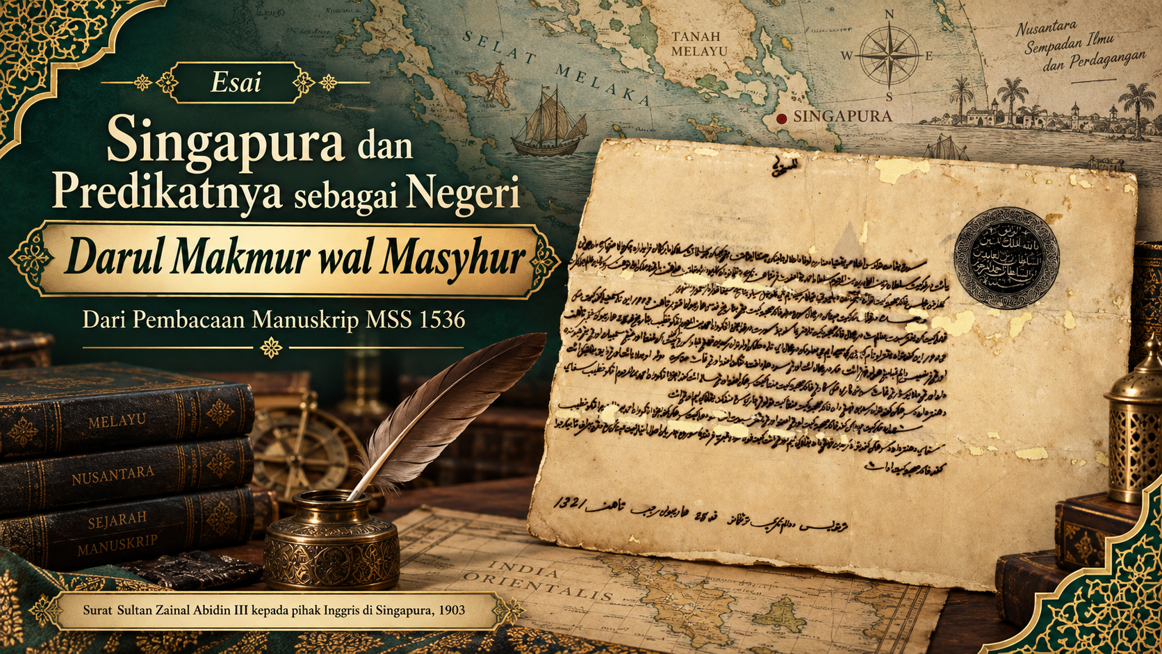 Singapura dan Predikatnya sebagai Negeri “Darul Makmur wal Masyhur”: Pembacaan atas Manuskrip MSS 1536